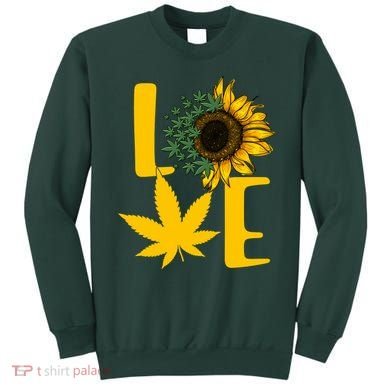 Love Cannabis Sunflower Sweatshirt