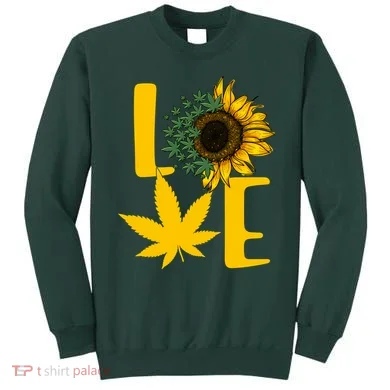 Love Cannabis Sunflower Sweatshirt