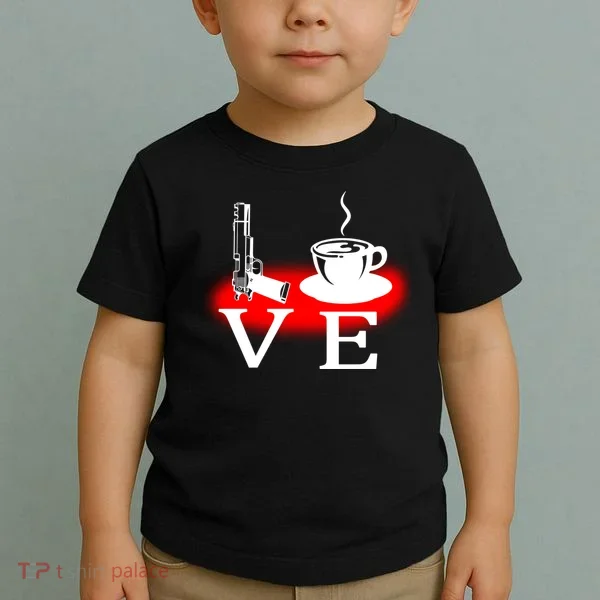Love Coffee And Guns Toddler T-Shirt