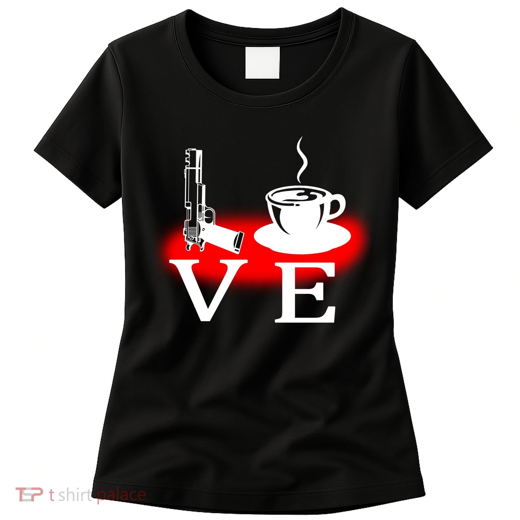 Love Coffee And Guns Women's T-Shirt