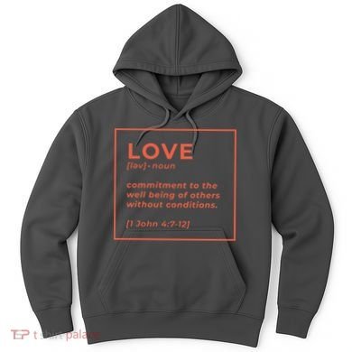 Love Definition John 4:7-12 Hoodie