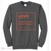 Love Definition John 4:7-12 Sweatshirt thumb 0