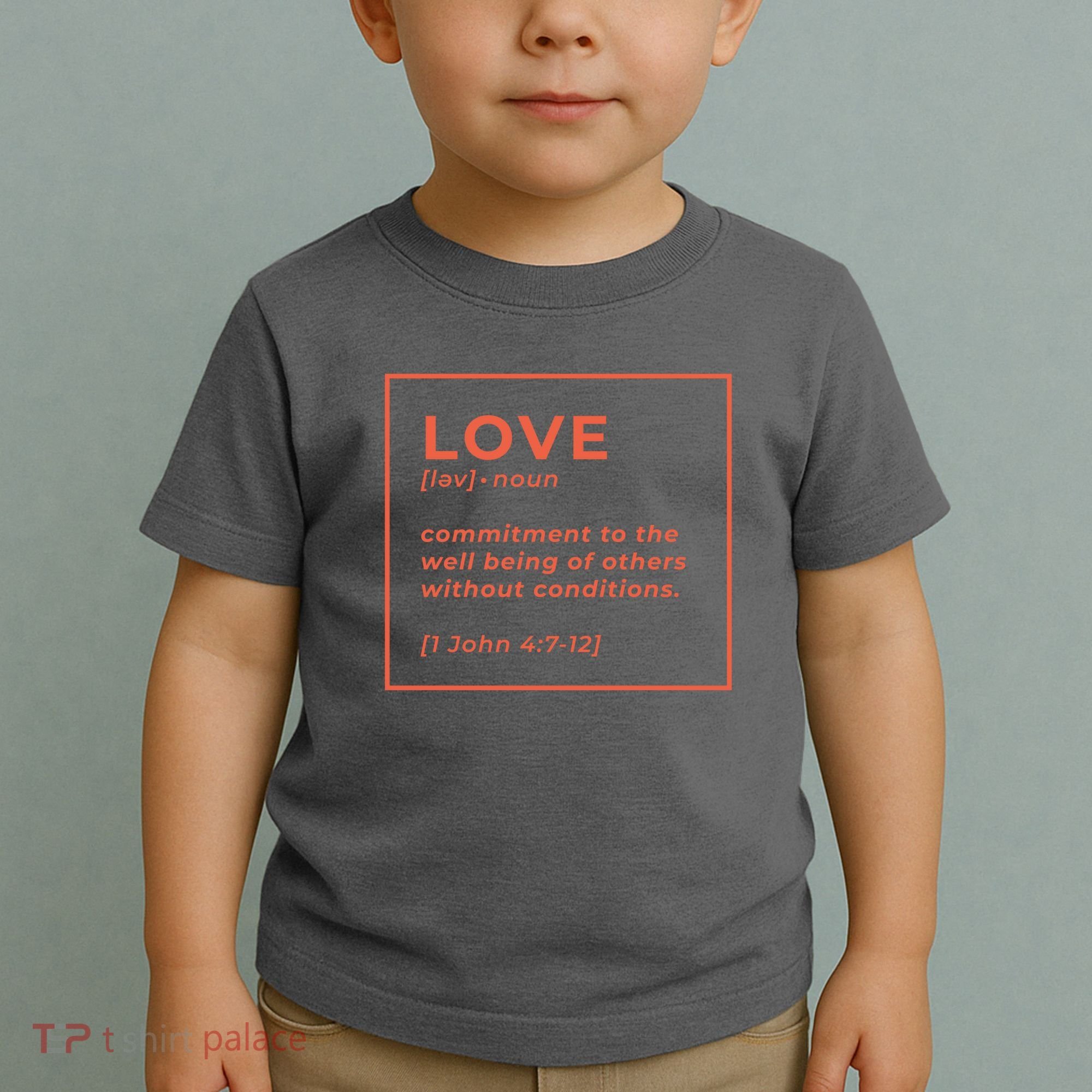 Love Definition John 4:7-12 Toddler T-Shirt