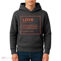 Love Definition John 4:7-12 Kids Hoodie thumb 4