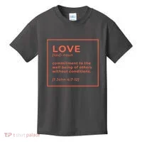 Love Definition John 4:7-12 Kids T-Shirt thumb 0