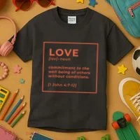 Love Definition John 4:7-12 Kids T-Shirt thumb 3