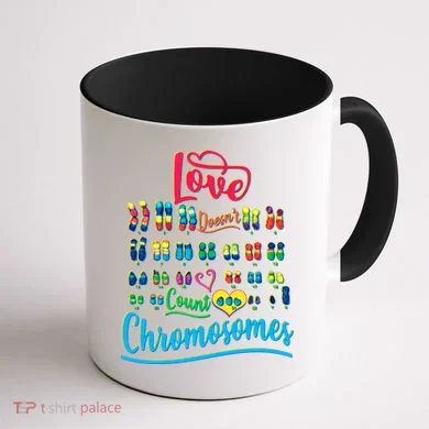 Love Doesn't Count Chromosomes Coffee Mug back