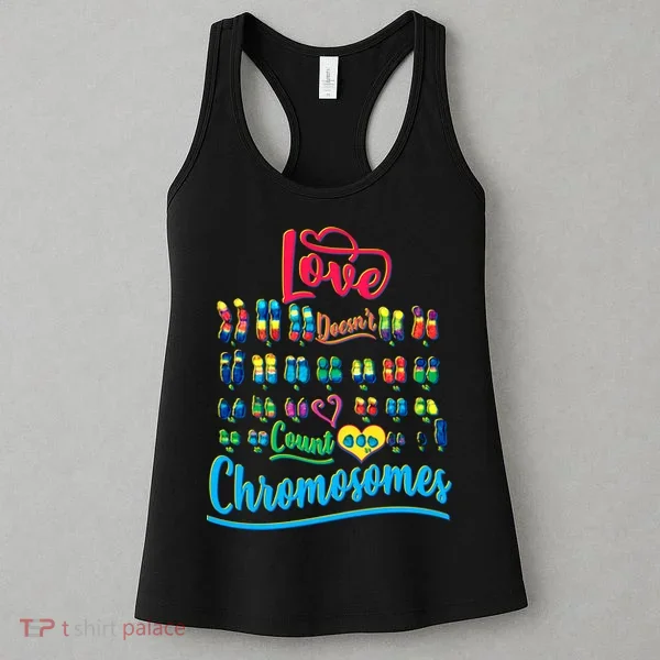 Love Doesn't Count Chromosomes Women's Tank Top