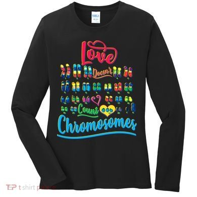 Love Doesn't Count Chromosomes Women's Long Sleeve Shirt