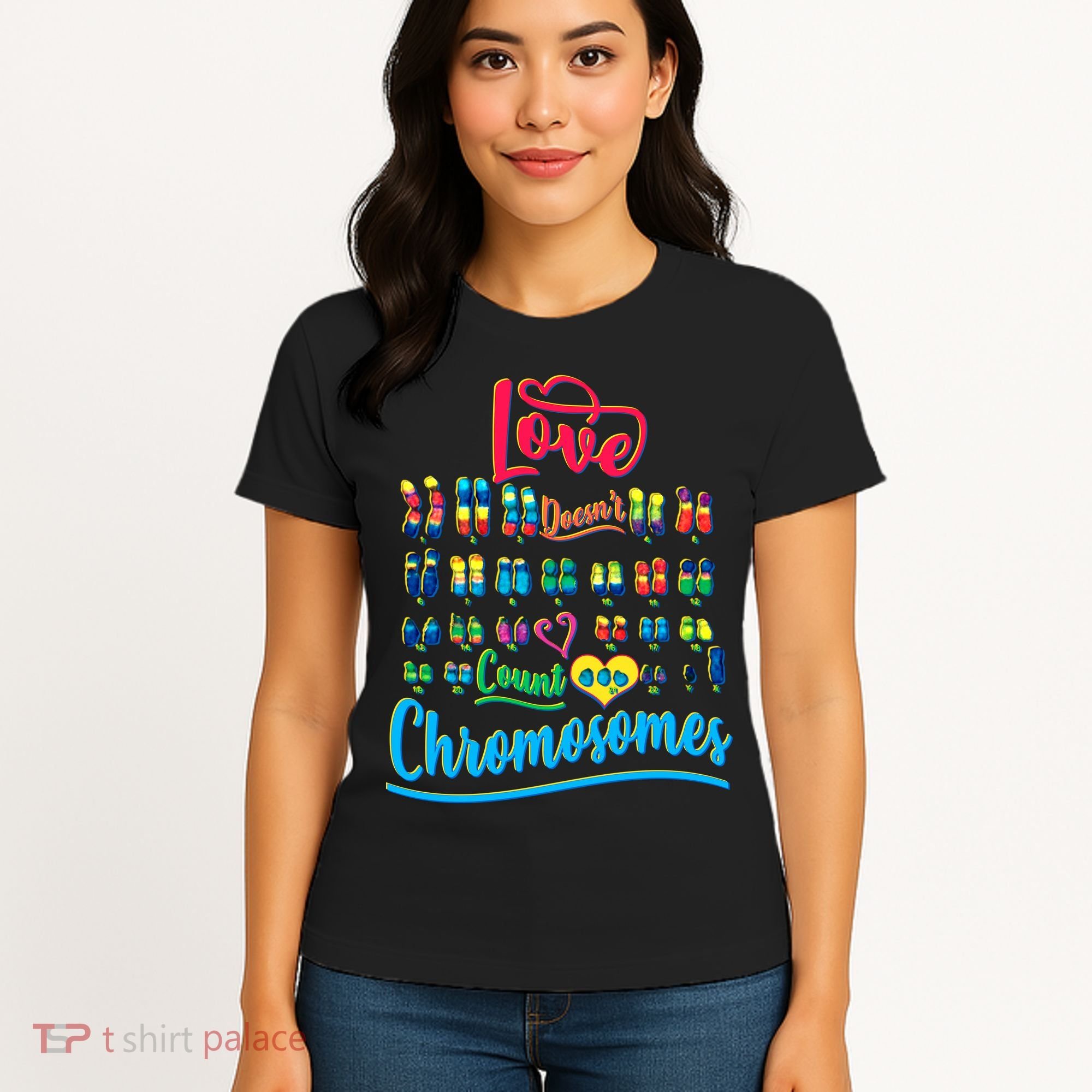 Love Doesn't Count Chromosomes Women's T-Shirt