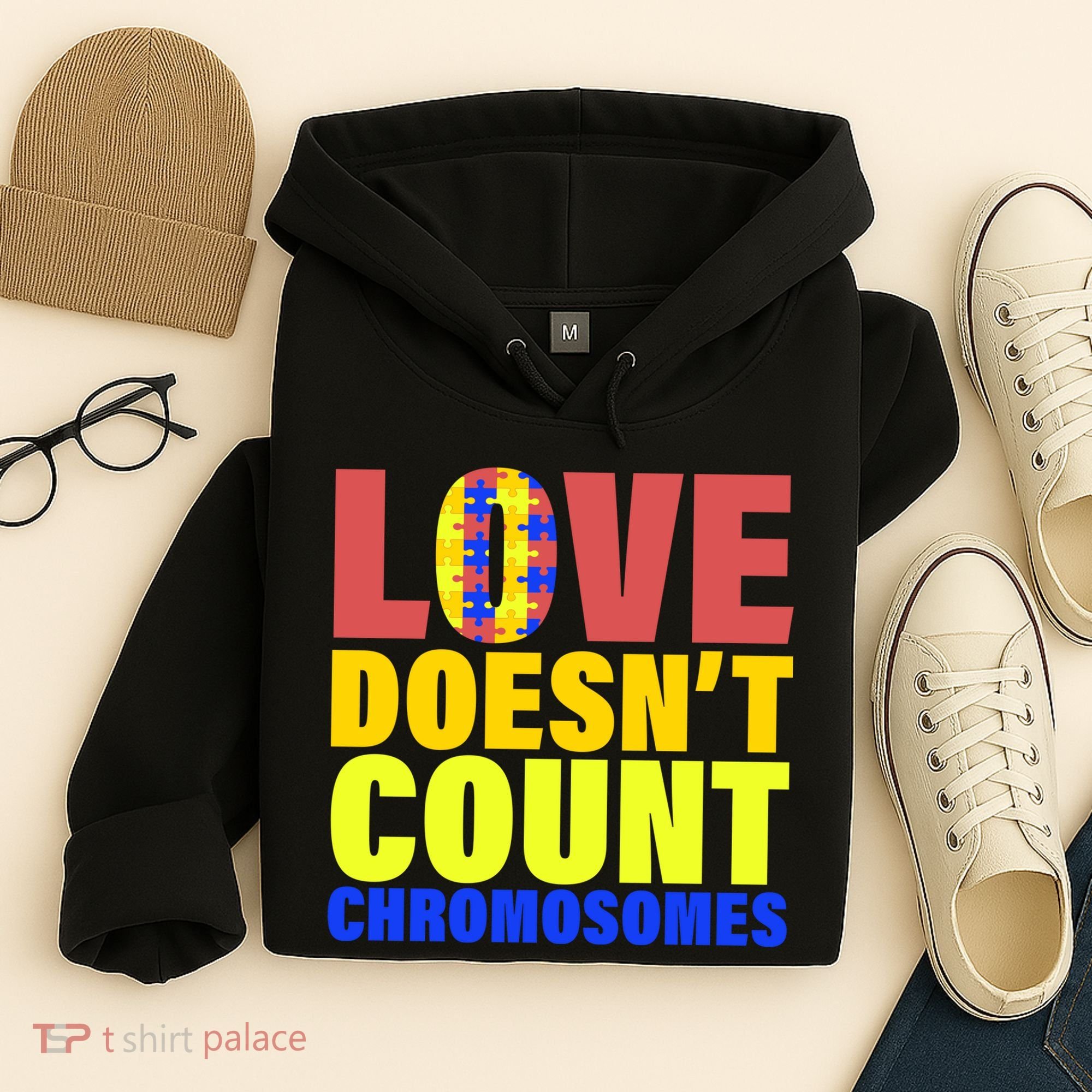 Love Doesn't Count Chromosomes Down Syndrome Hoodie