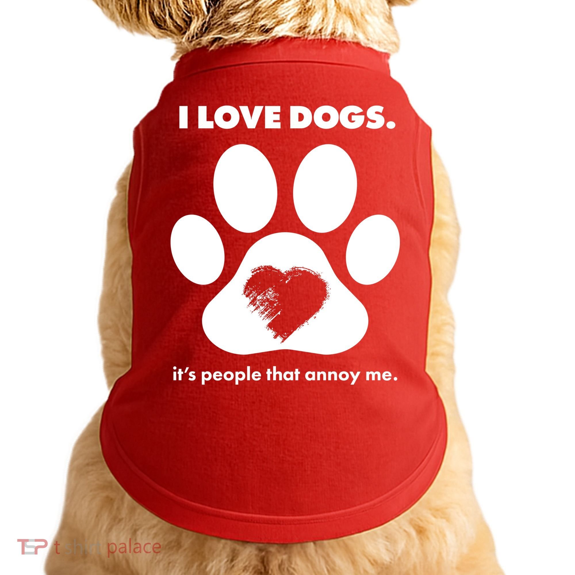 Love Dogs Hate People Doggie Tank
