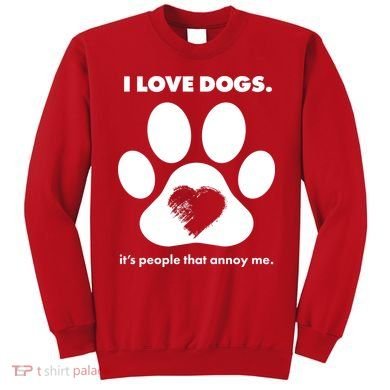 Love Dogs Hate People Sweatshirt