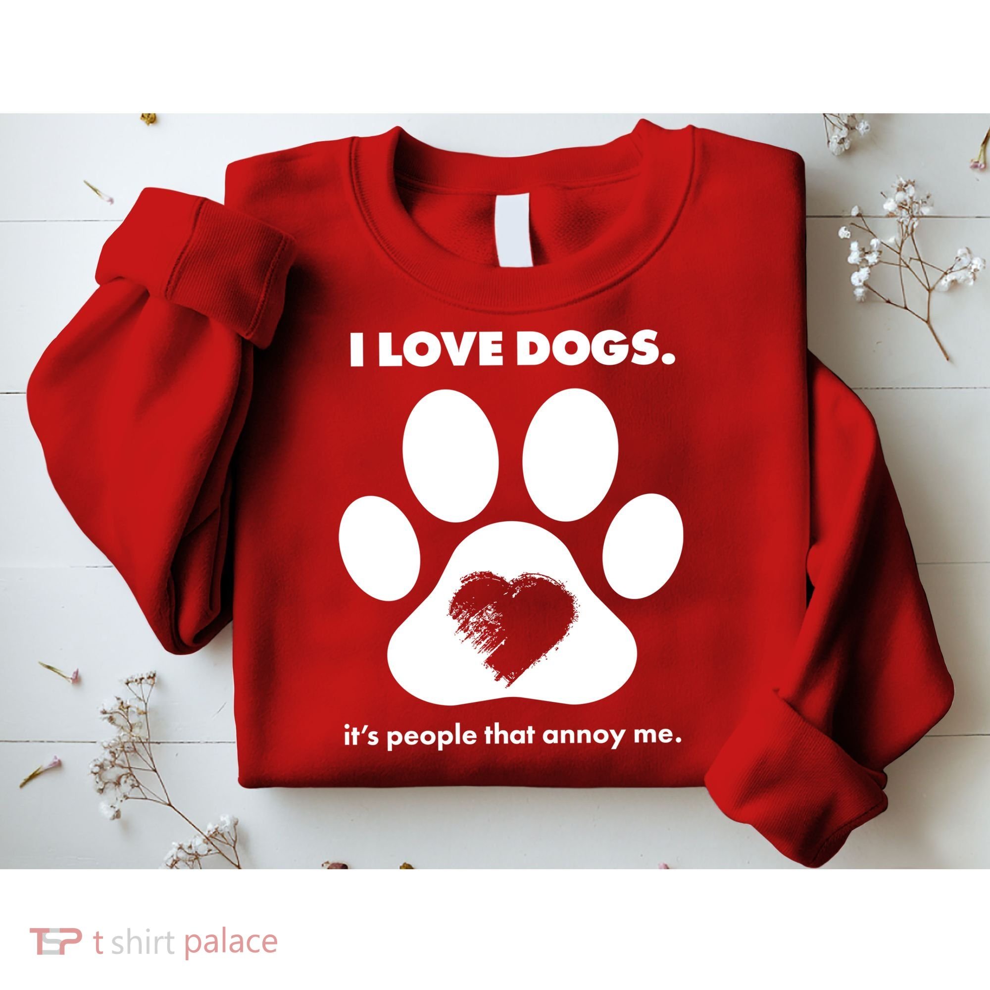 Love Dogs Hate People Sweatshirt