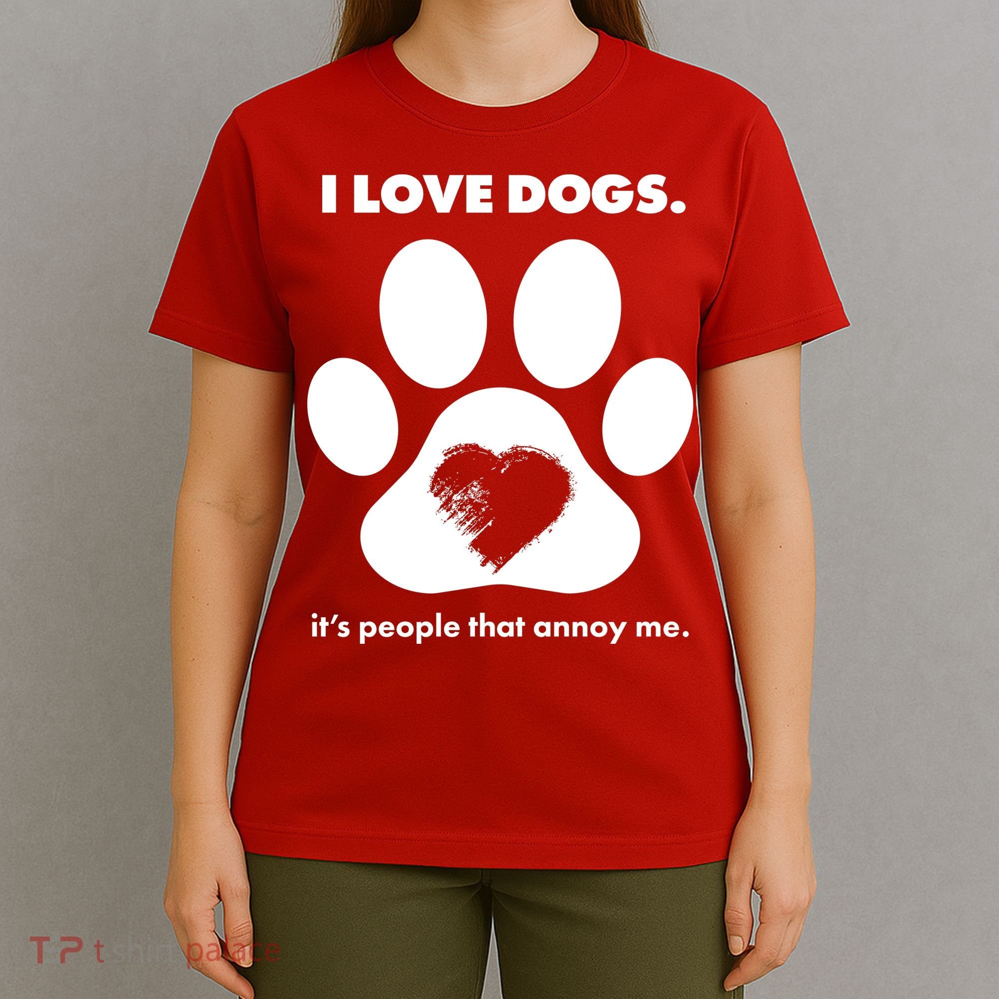 Love Dogs Hate People T-Shirt