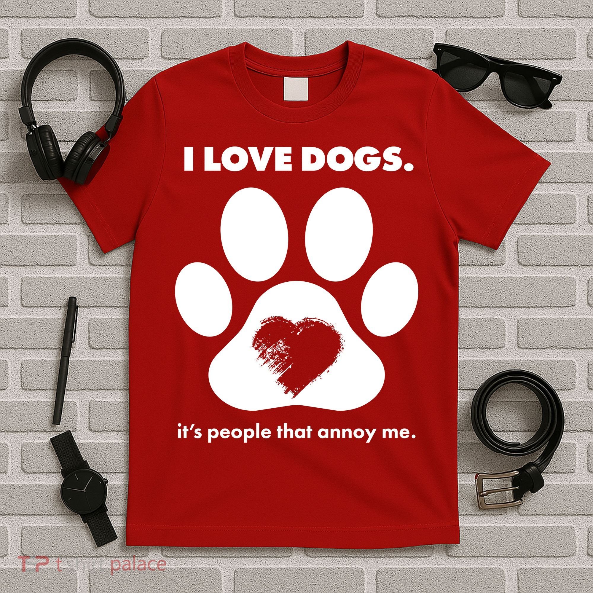 Love Dogs Hate People T-Shirt