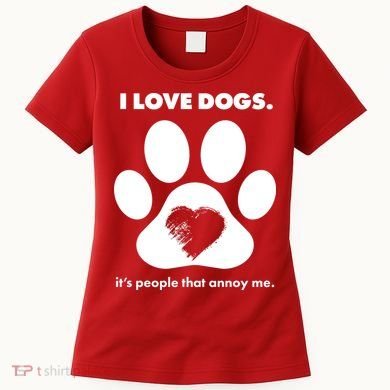 Love Dogs Hate People Women's T-Shirt