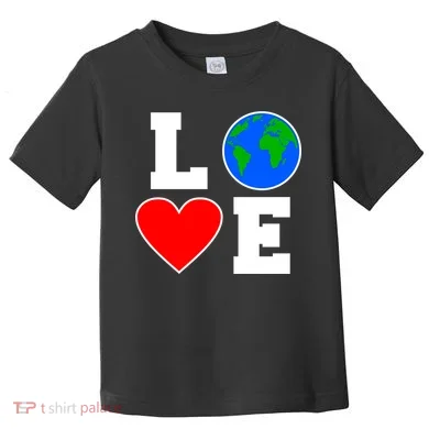 Love Earth Day Globe Heart Science Toddler T-Shirt