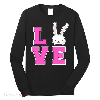 Love Easter Bunny Cute Long Sleeve Shirt