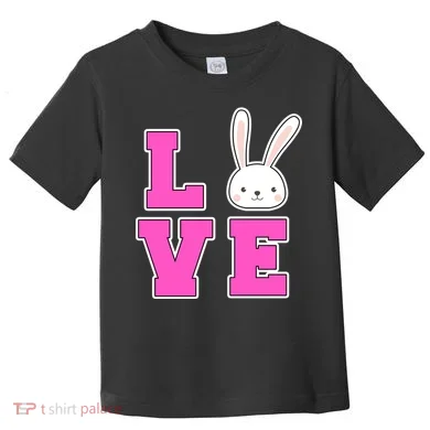 Love Easter Bunny Cute Toddler T-Shirt