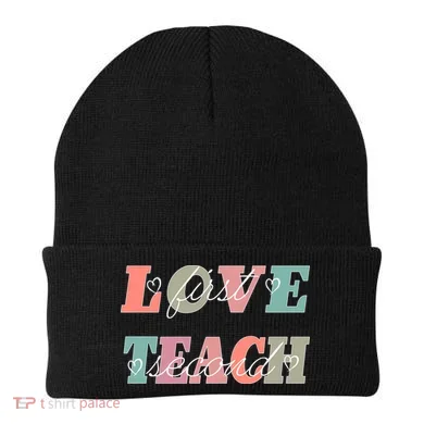Love First Teach Second Beanie