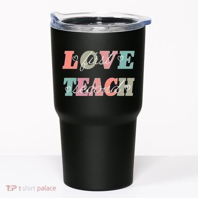 Love First Teach Second Tumbler