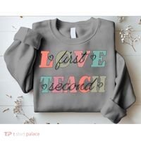 Love First Teach Second Sweatshirt thumb 2