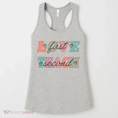 Love First Teach Second Women's Tank Top