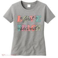 Love First Teach Second Women's T-Shirt thumb 0