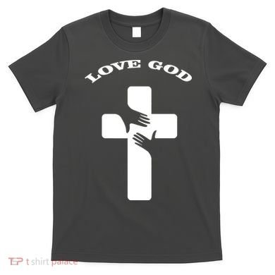 Love God Cross T-Shirt