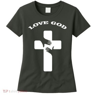 Love God Cross Women's T-Shirt