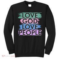 Love God Love People Religious Christian Faith Sweatshirt thumb 0