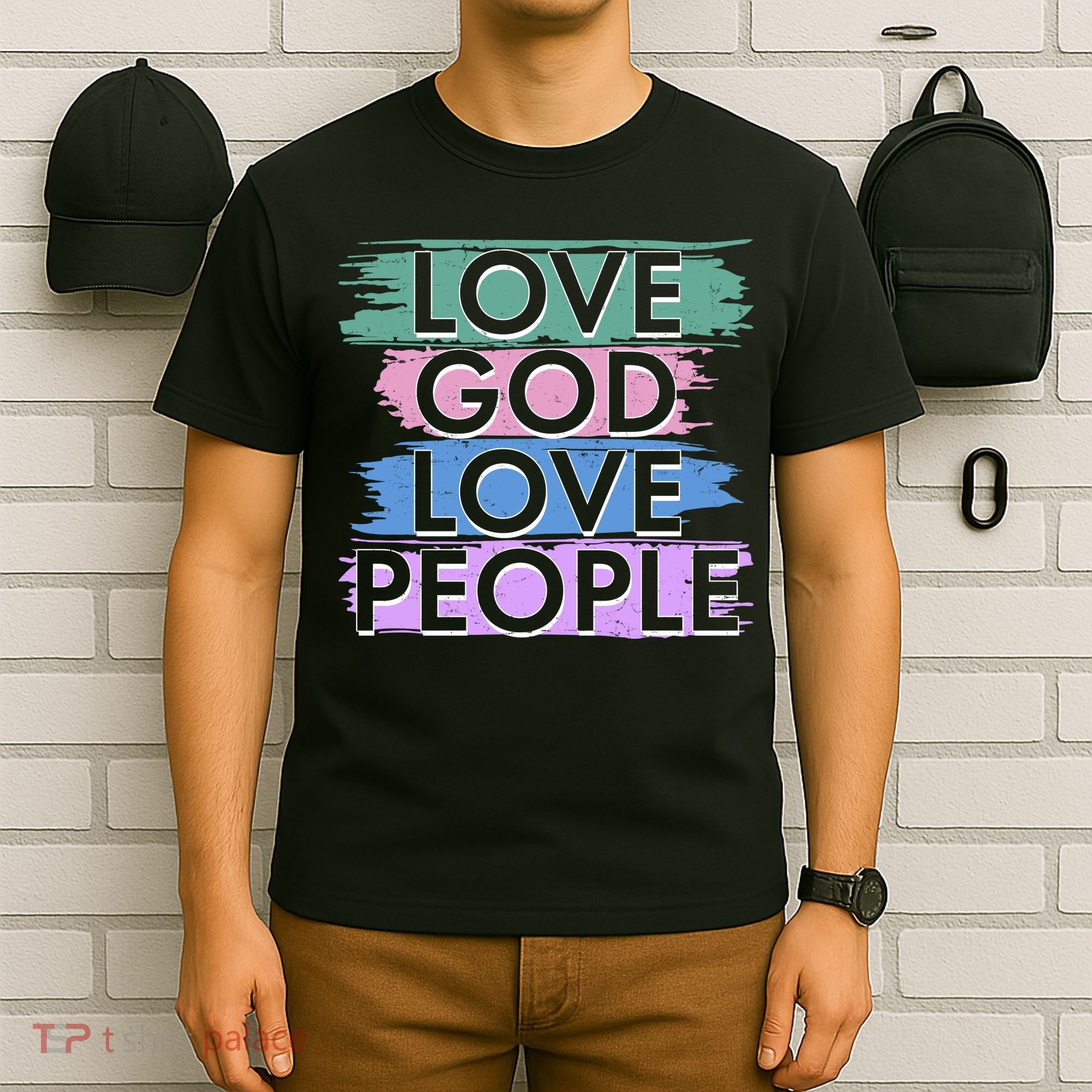 Love God Love People Religious Christian Faith T-Shirt