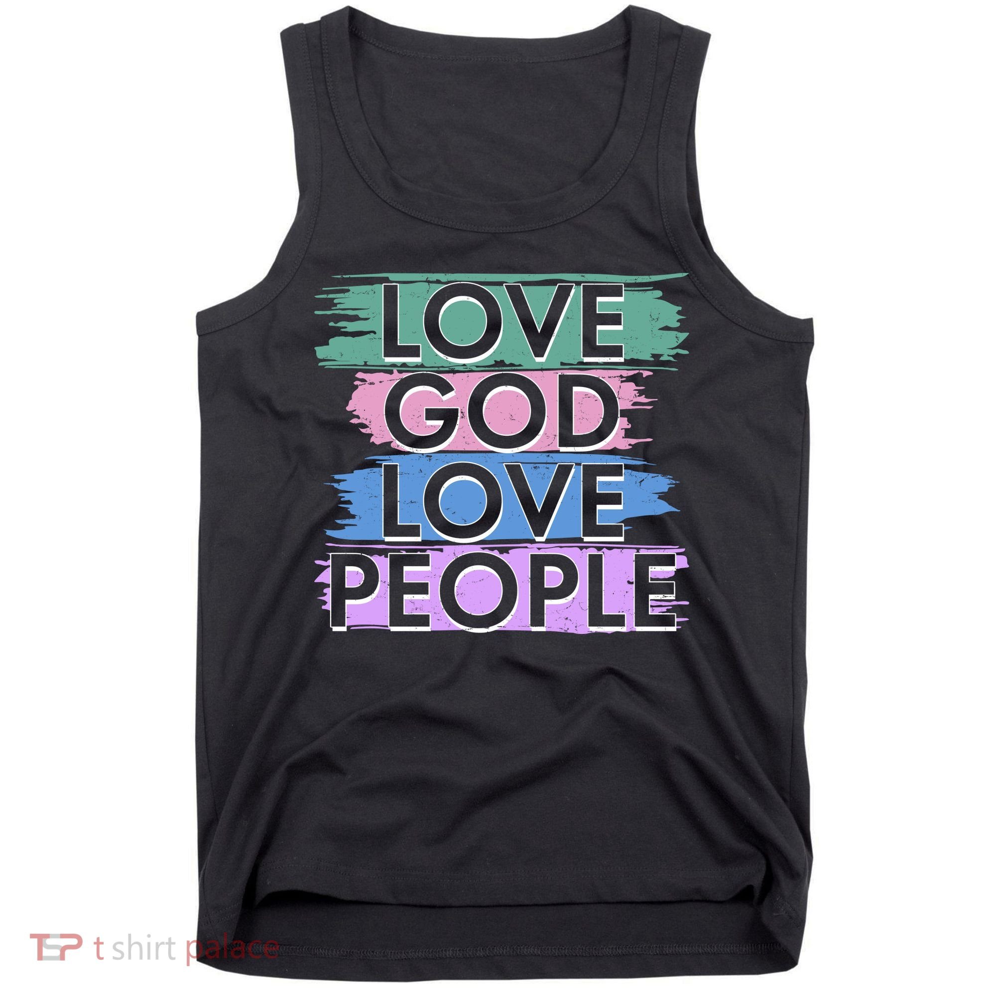 Love God Love People Religious Christian Faith Tank Top