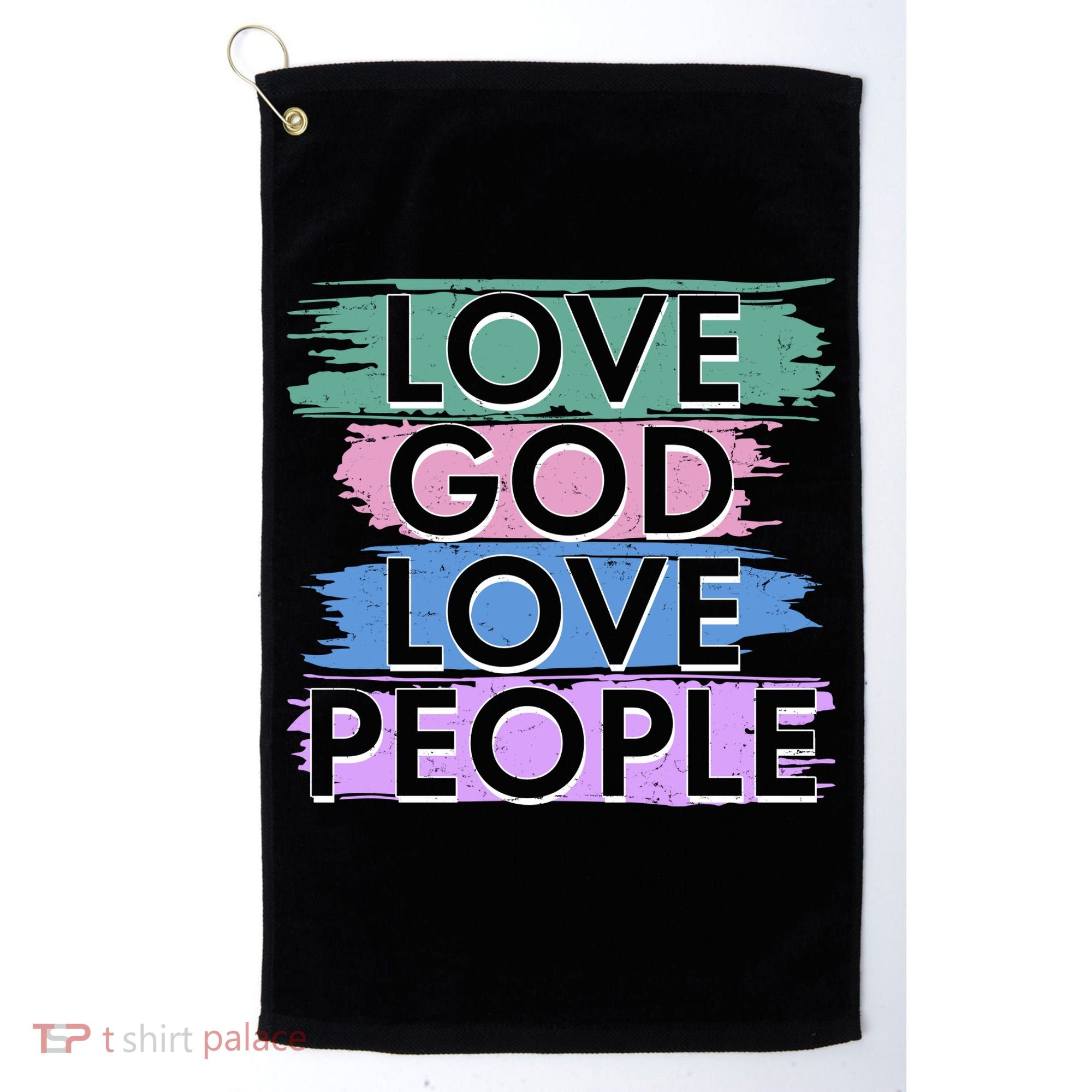Love God Love People Religious Christian Faith Golf Towel