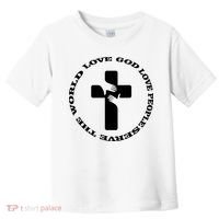 Love God People The World Toddler T-Shirt thumb 0