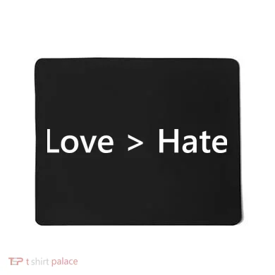 Love Greater Than Hate Mousepad