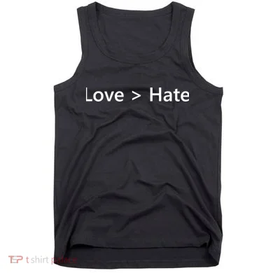 Love Greater Than Hate Tank Top