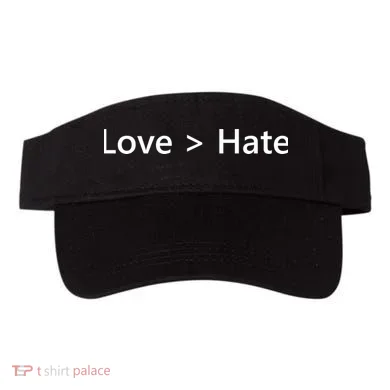 Love Greater Than Hate Visor