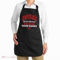 Love Is Everyone So Is the Flu Apron thumb 2