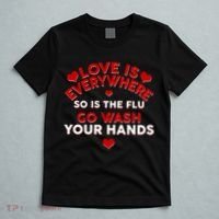 Love Is Everyone So Is the Flu T-Shirt thumb 5