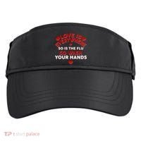 Love Is Everyone So Is the Flu Adult Drive Performance Visor thumb 0