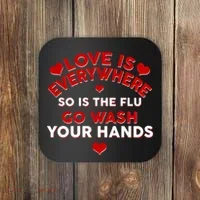 Love Is Everyone So Is the Flu Coaster thumb 0