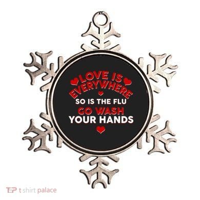Love Is Everyone So Is the Flu Ornament