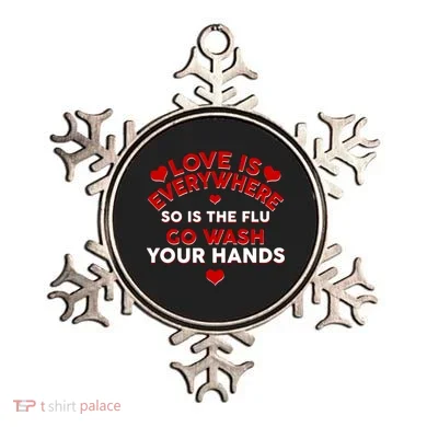 Love Is Everyone So Is the Flu Ornament