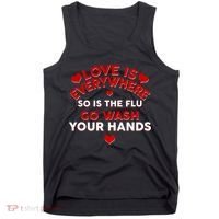 Love Is Everyone So Is the Flu Tank Top thumb 0