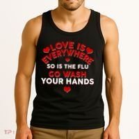 Love Is Everyone So Is the Flu Tank Top thumb 3