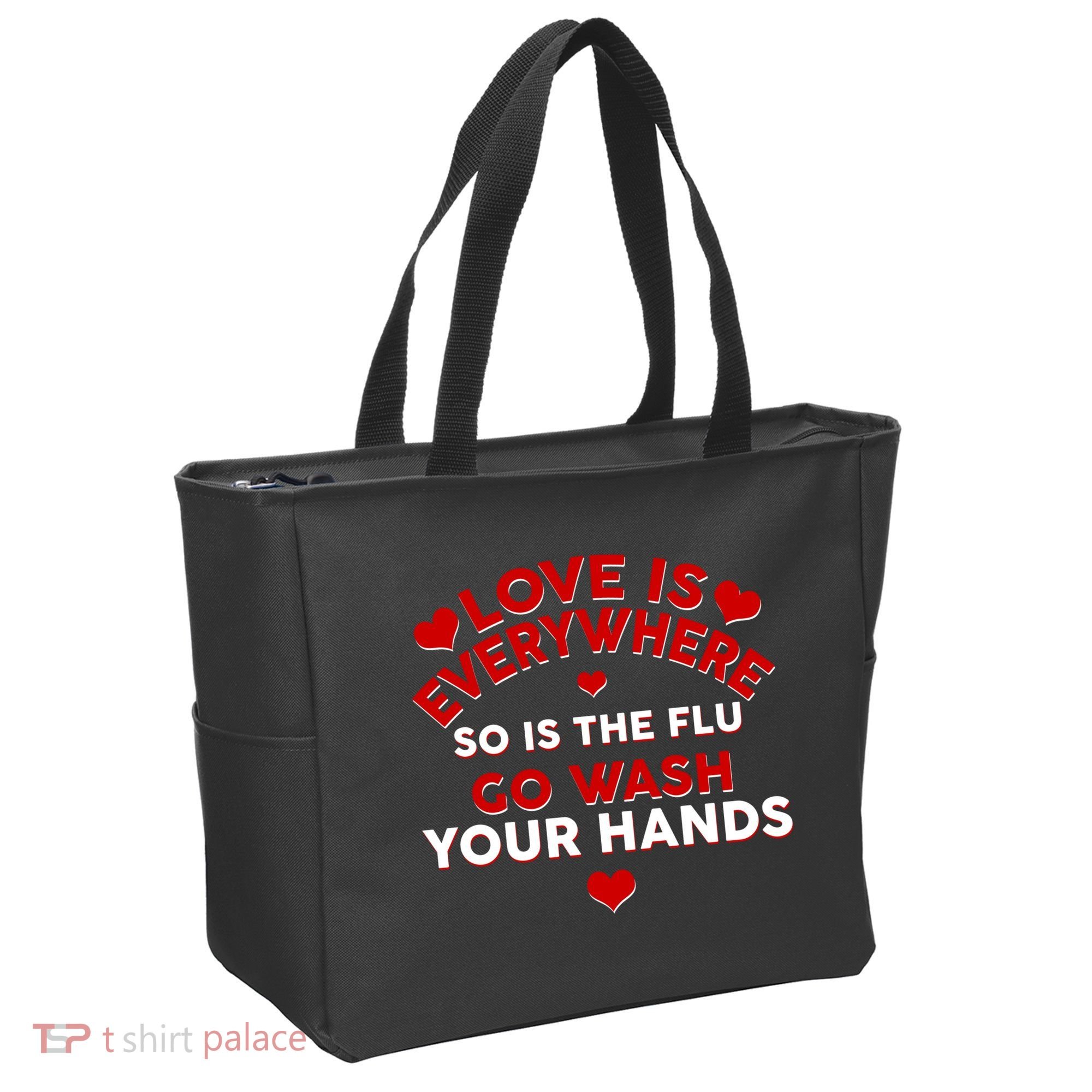 Love Is Everyone So Is the Flu Tote Bag