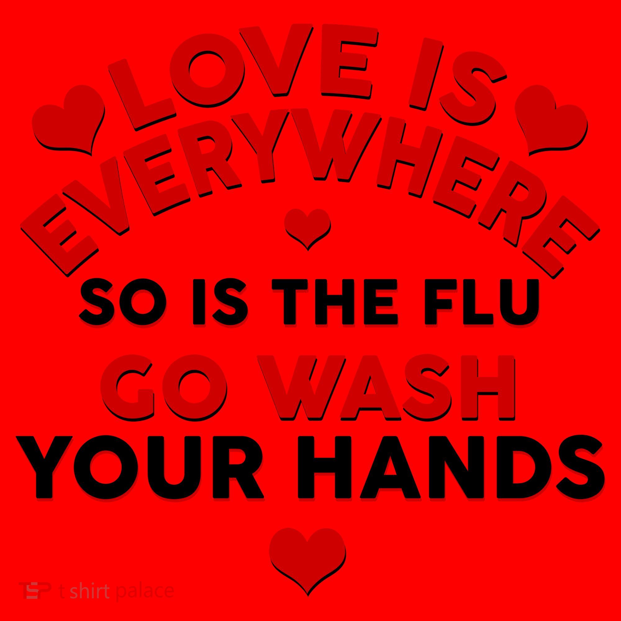 Love Is Everyone So Is the Flu Santa Hat