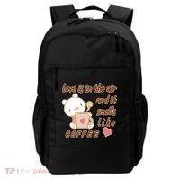 Love Is In The Air And It Smells Like Coffee Teddy Bear Backpack thumb 0